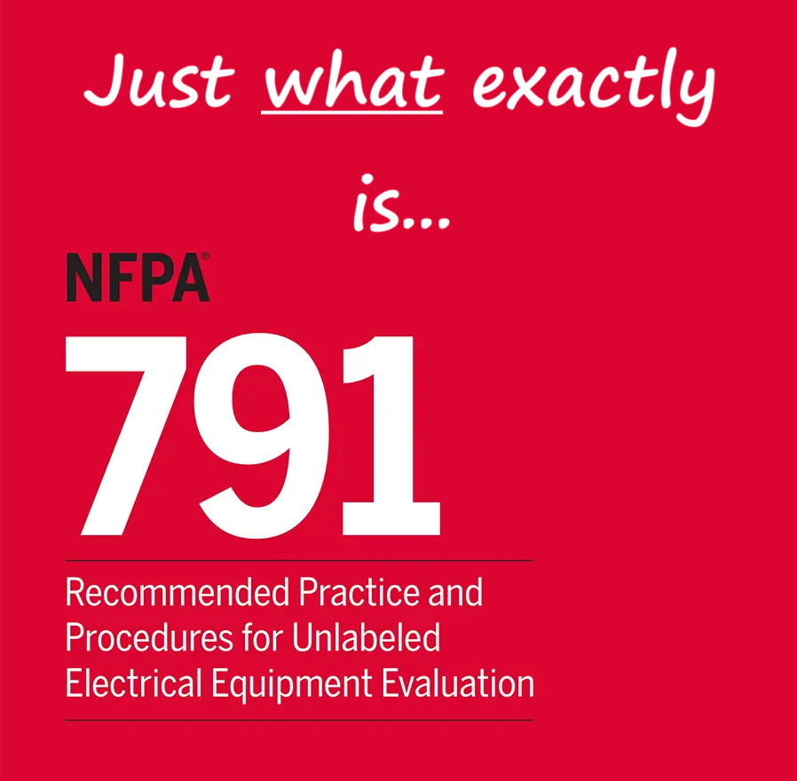 Just What Exactly is NFPA 791?